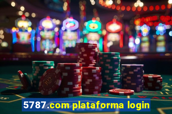 5787.com plataforma login